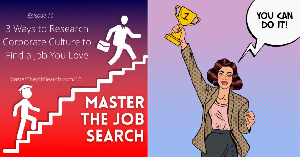 3 Ways to Research Corporate Culture to Find a Job You Love